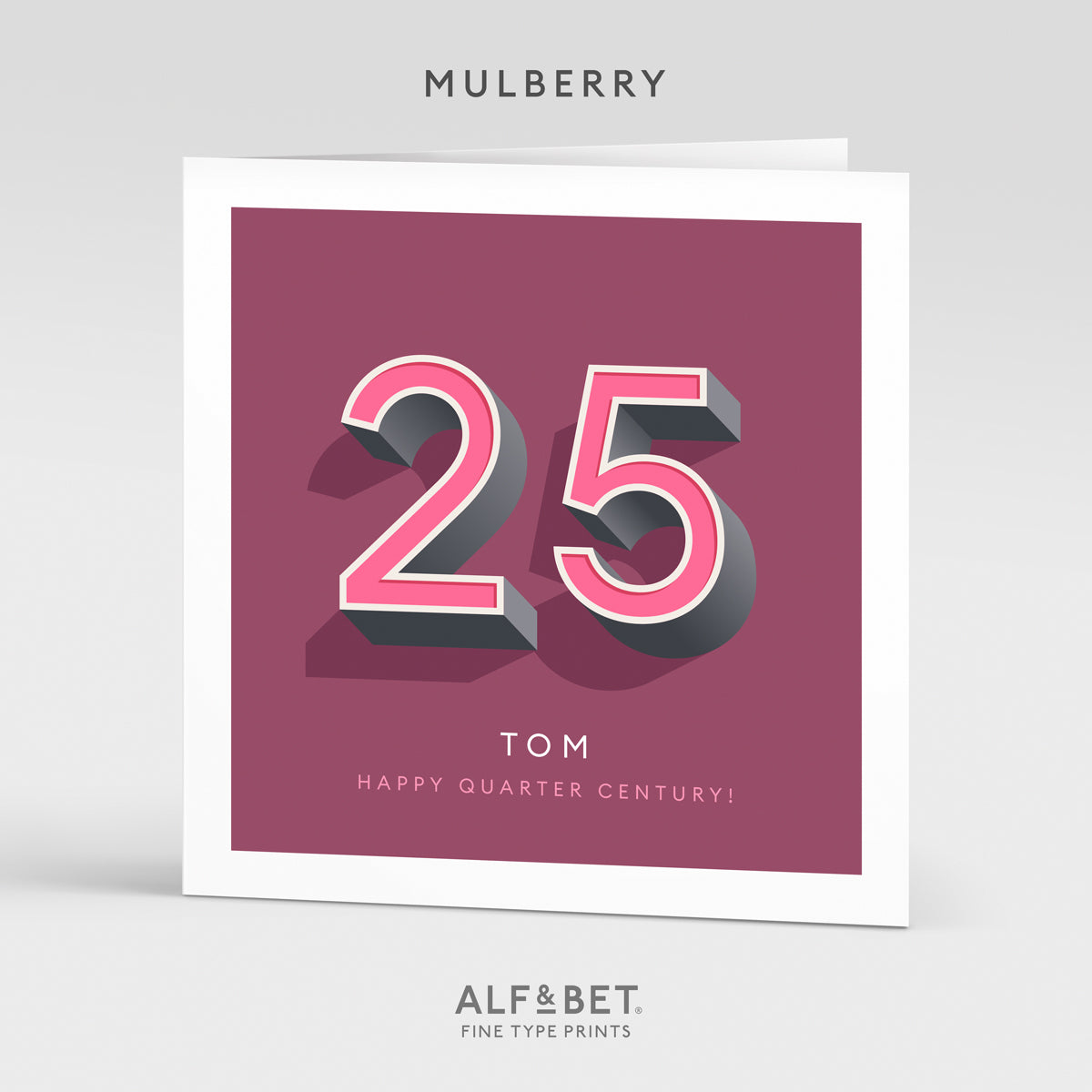 Personalised 25th Birthday Card from Alf and Bet