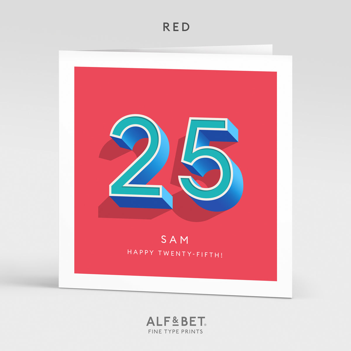 Personalised 25th Birthday Card from Alf and Bet