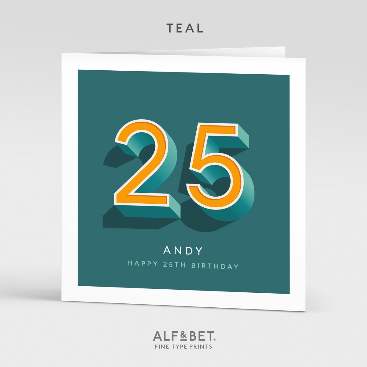 Personalised 25th Birthday Card from Alf and Bet