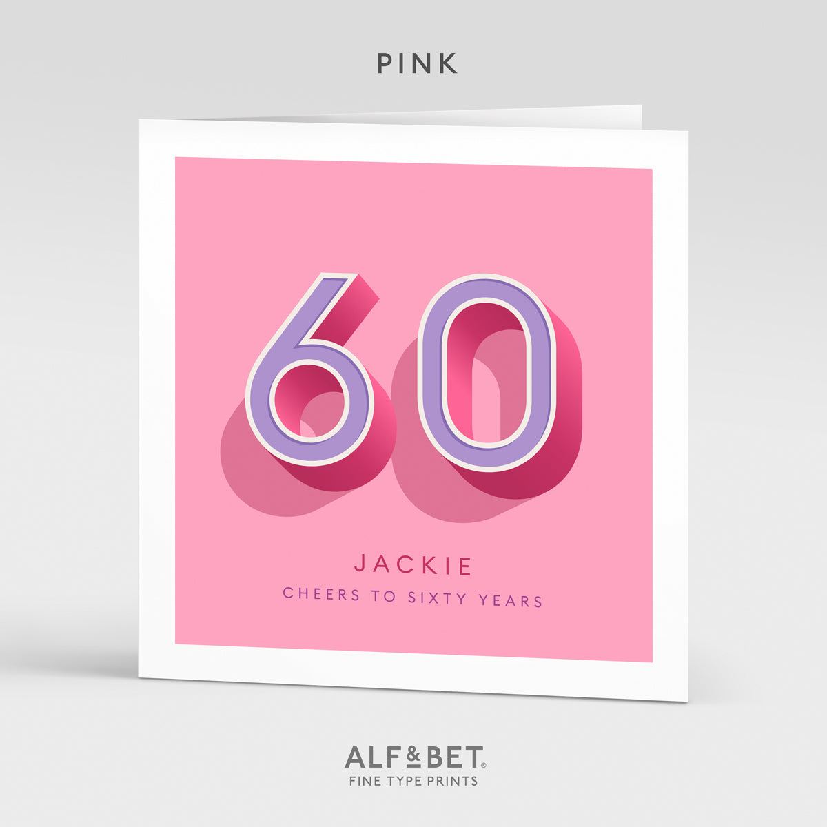 Personalised 60th Birthday Card from Alf and Bet.