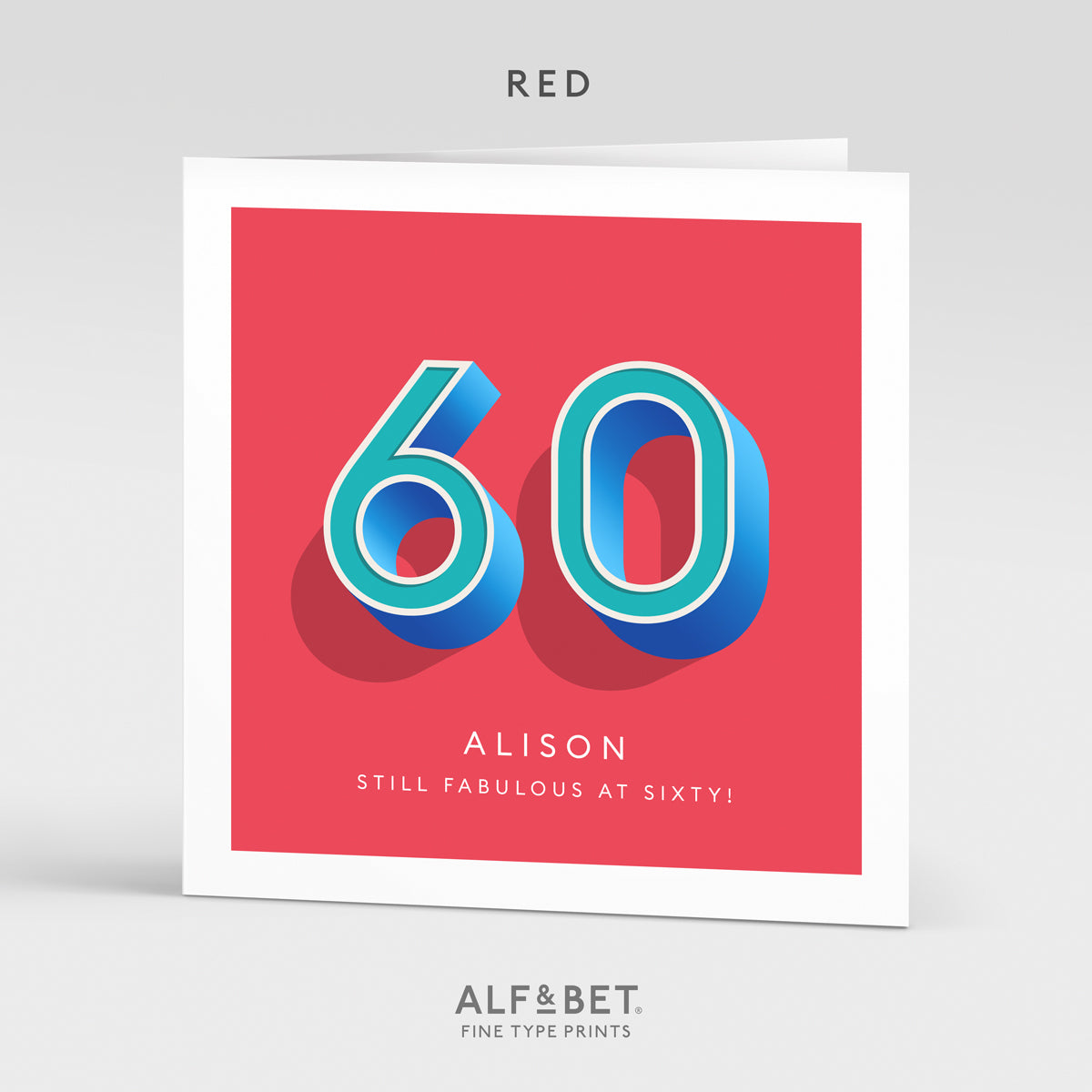 Personalised 60th Birthday Card from Alf and Bet.