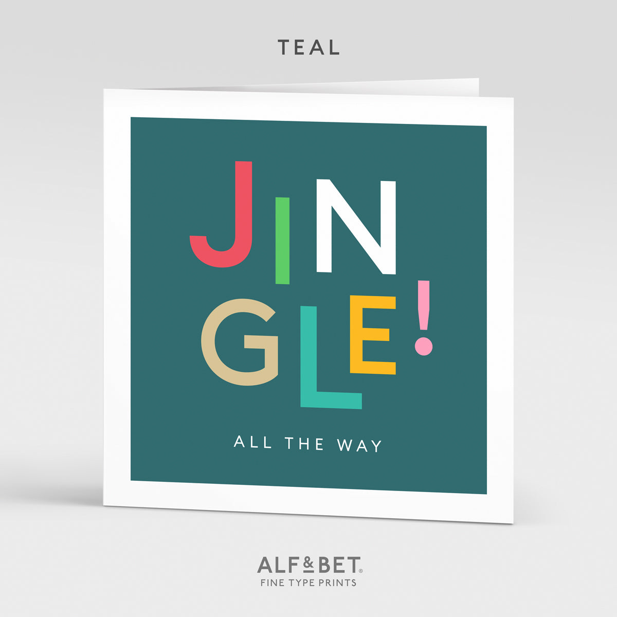 Jingle All The Way Christmas Greeting Card from Alf and Bet.