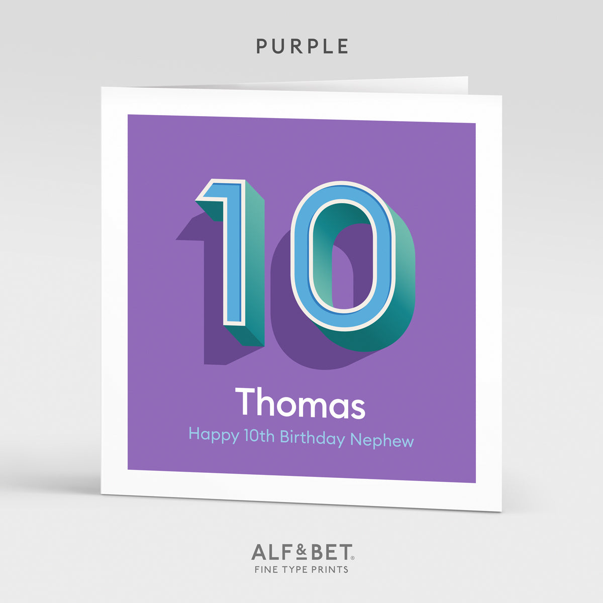 A personalised 10th birthday card from Alf and Bet.