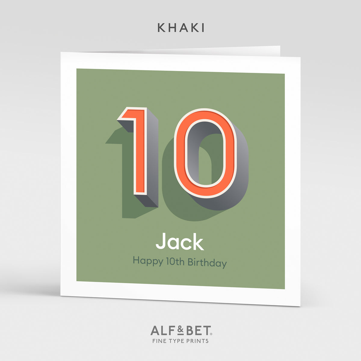 A khaki personalised tenth birthday card from Alf and Bet.
