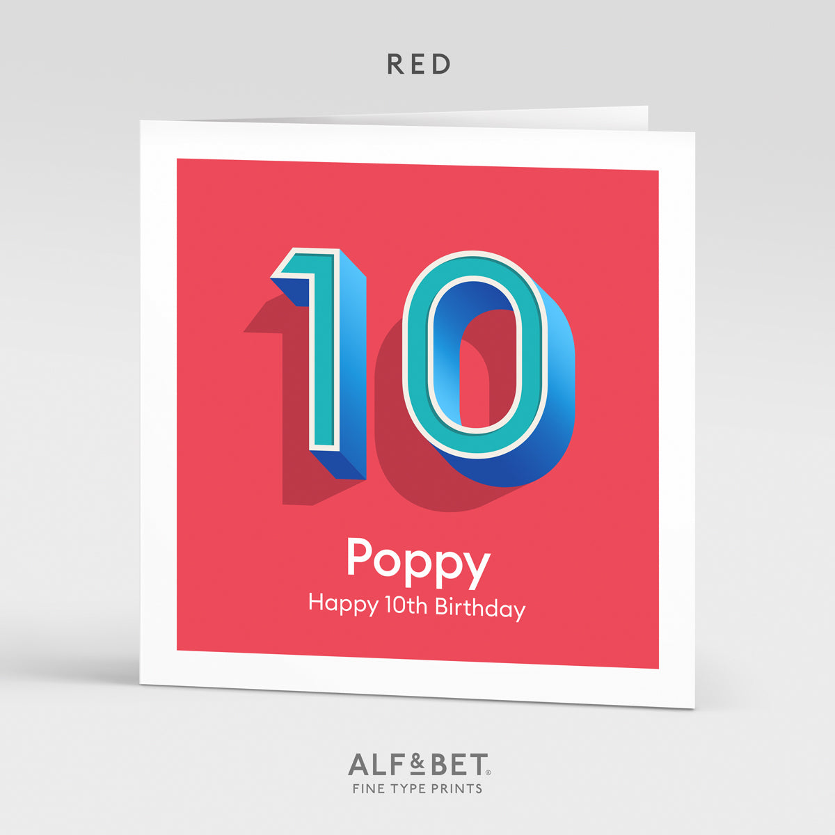 A red personalised 10th birthday card from Alf and Bet.
