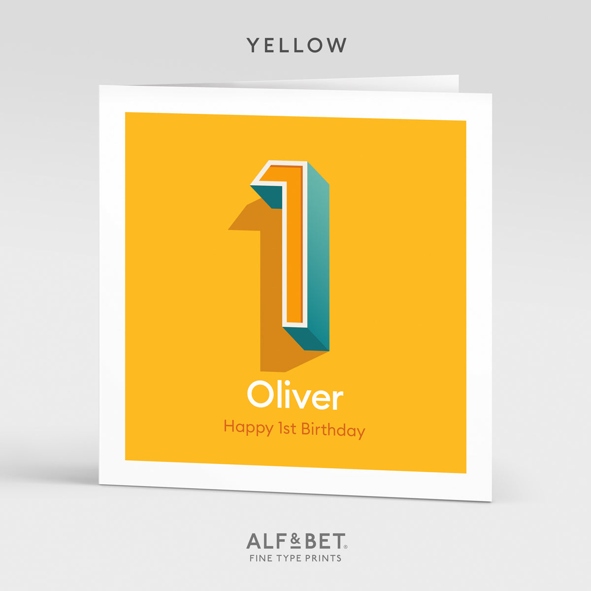 A yellow personalised 1st birthday card from Alf and Bet.
